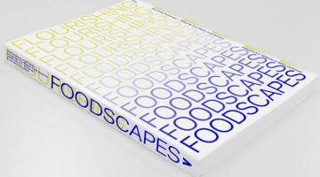 Hot off the press: Flourishing Foodscapes